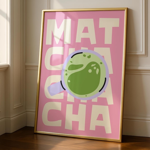 Matcha Bold Pink Typography With Green Tea Cup Trendy Kitchen Wall Poster