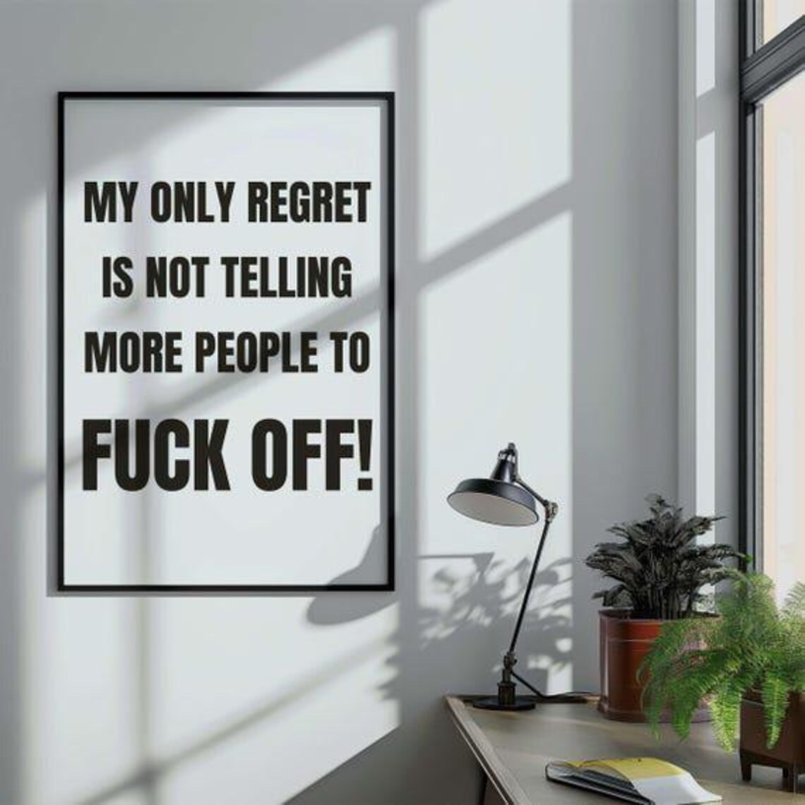 My Only Regret Not Telling More People to Fuck Off Sassy Poster - Image 3