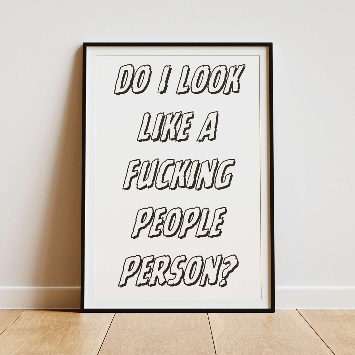 Do I Look Like A People Person Funny Quote Cheeky Green Poster - Image 2