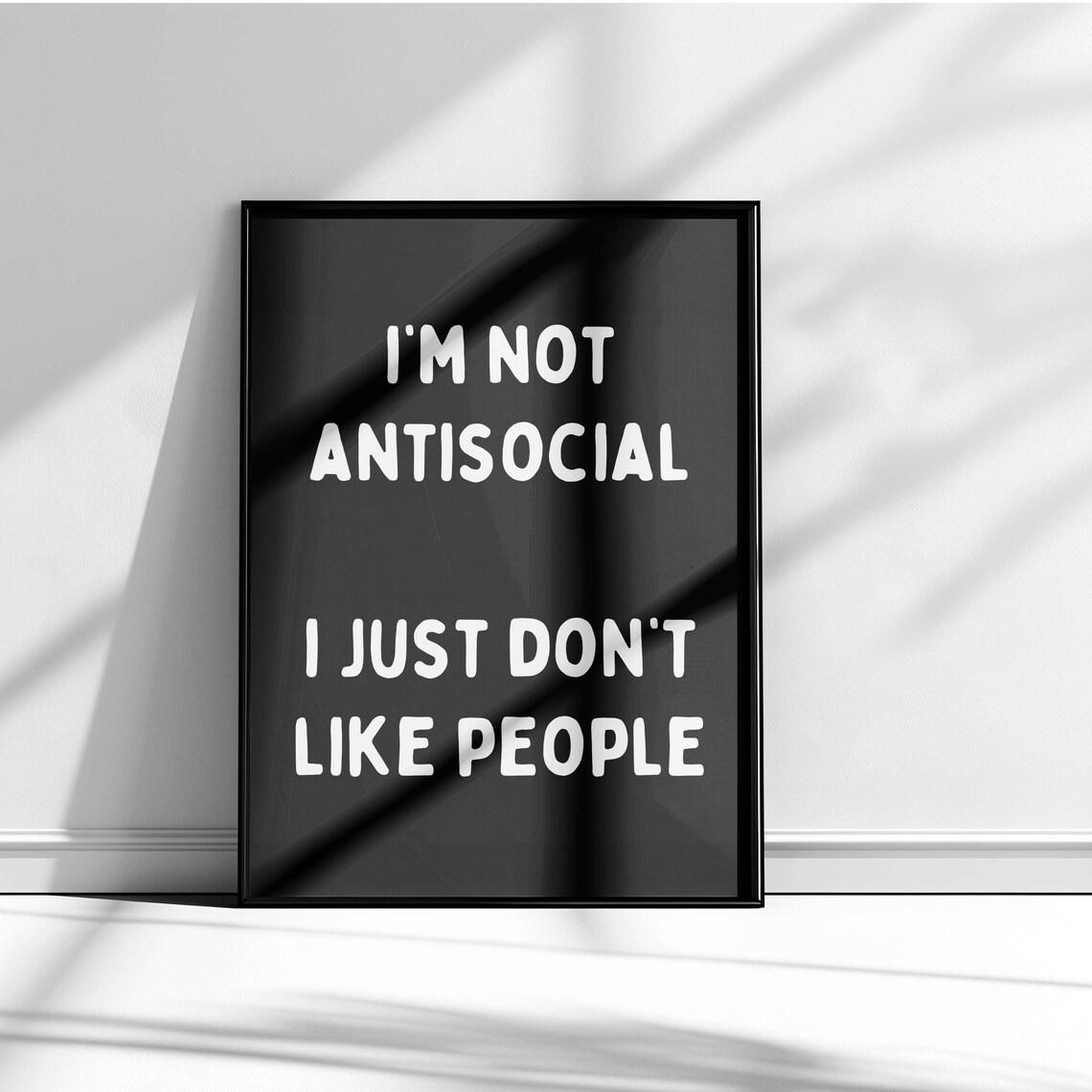 Im Not Antisocial I Just Dont Like People Navy Blue Funny Poster - Image 5