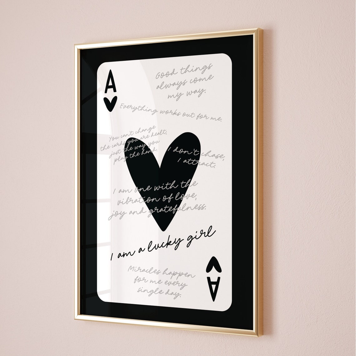 Lucky Girl Ace of Hearts Affirmation Playing Card Art Poster