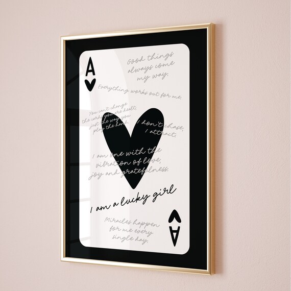 Lucky Girl Ace of Hearts Affirmation Playing Card Art Poster