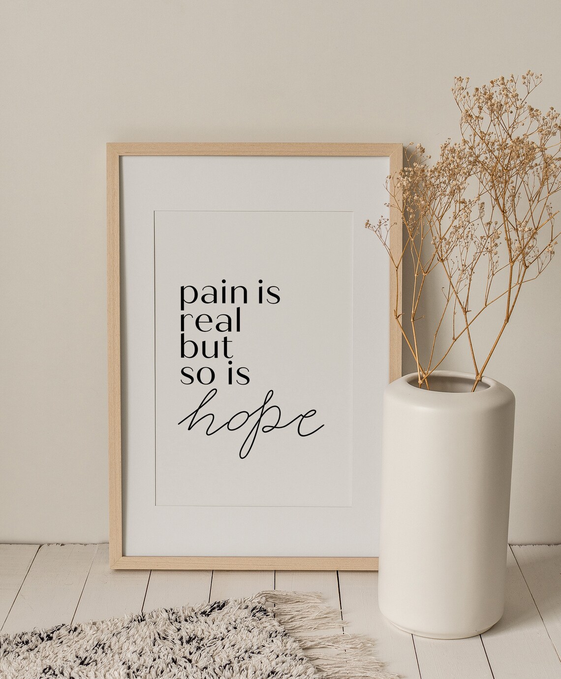 Pain Is Real But So Is Hope Inspirational Mental Health Poster - Image 2