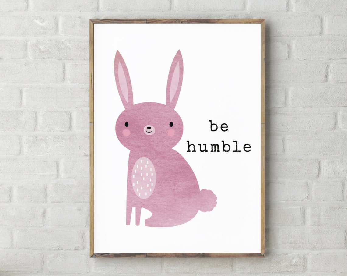 Be Humble Sweet Pink Watercolor Bunny Nursery Affirmation Poster