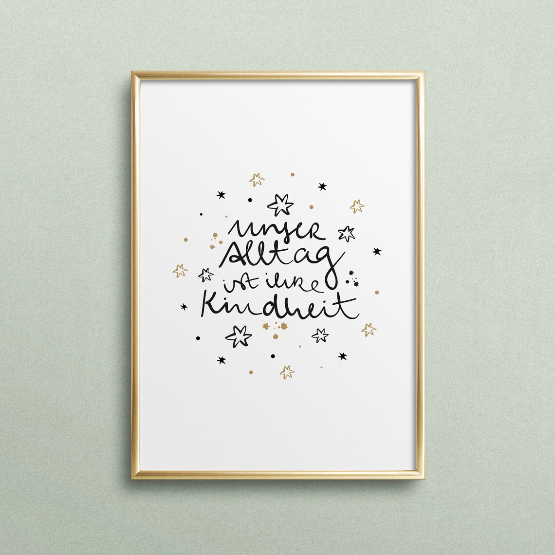 Unser Alltag Ist Ihre Kindheit Typography Art Print