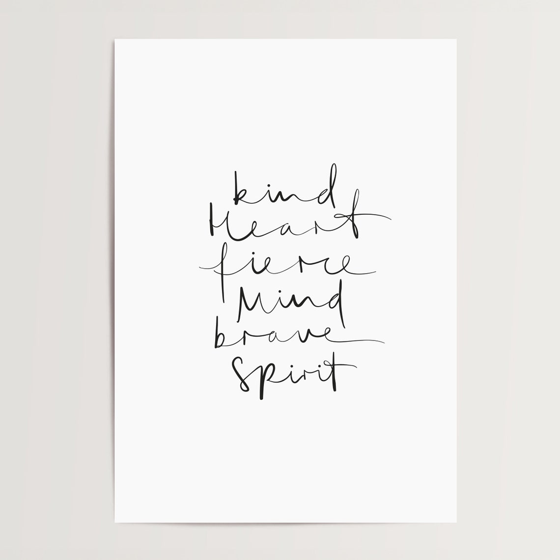 Kind Heart Fierce Mind Brave Spirit Handwritten Quote Poster - Image 4