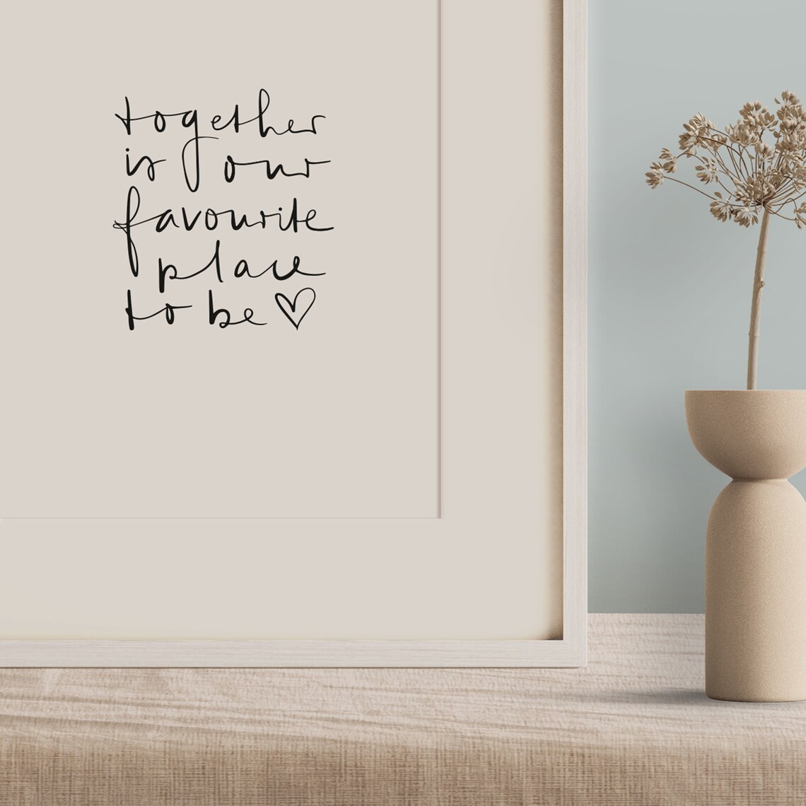 Together Is Our Favourite Place To Be Quote Art Print - Image 3