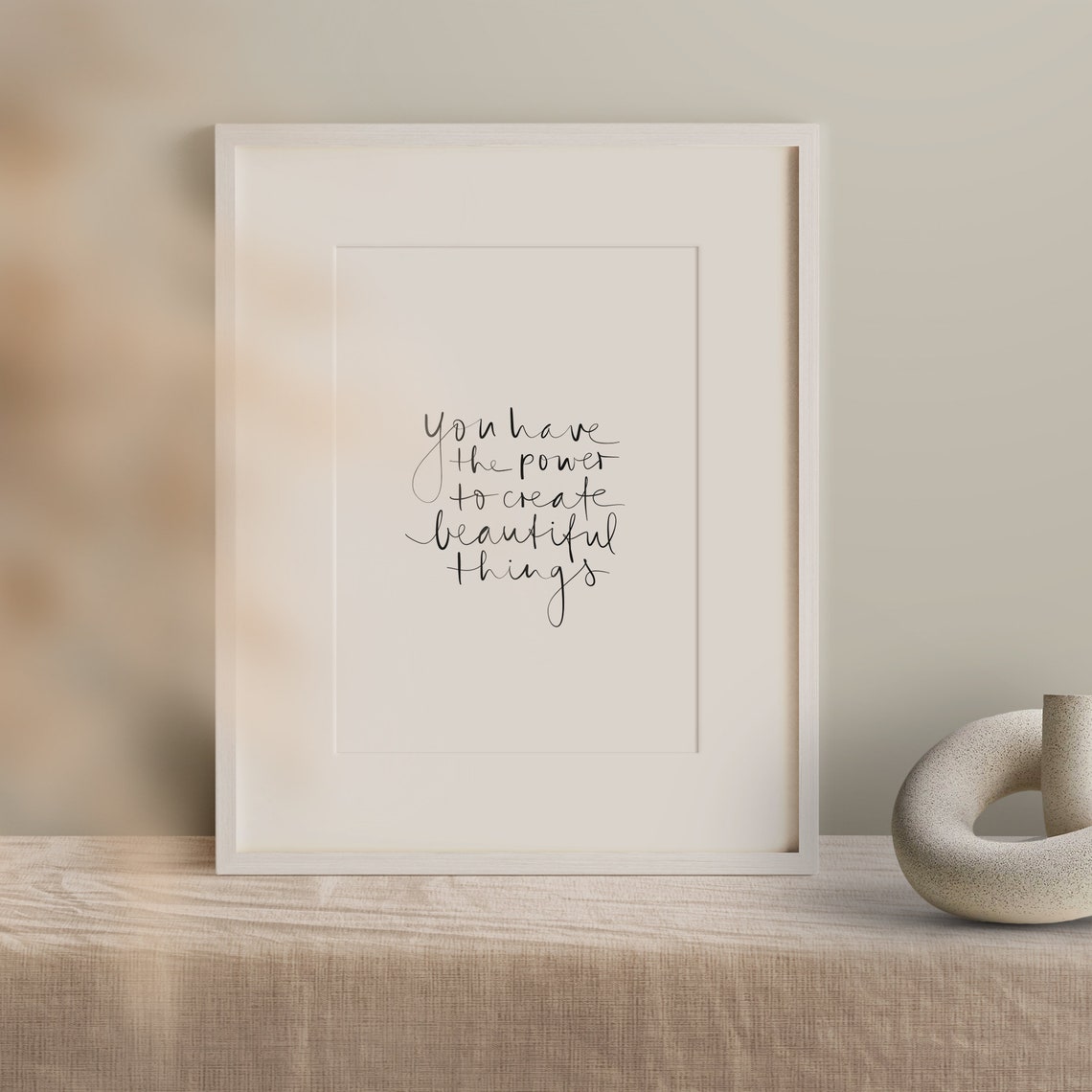 You Have The Power To Create Beautiful Things Quote Art Poster - Image 2