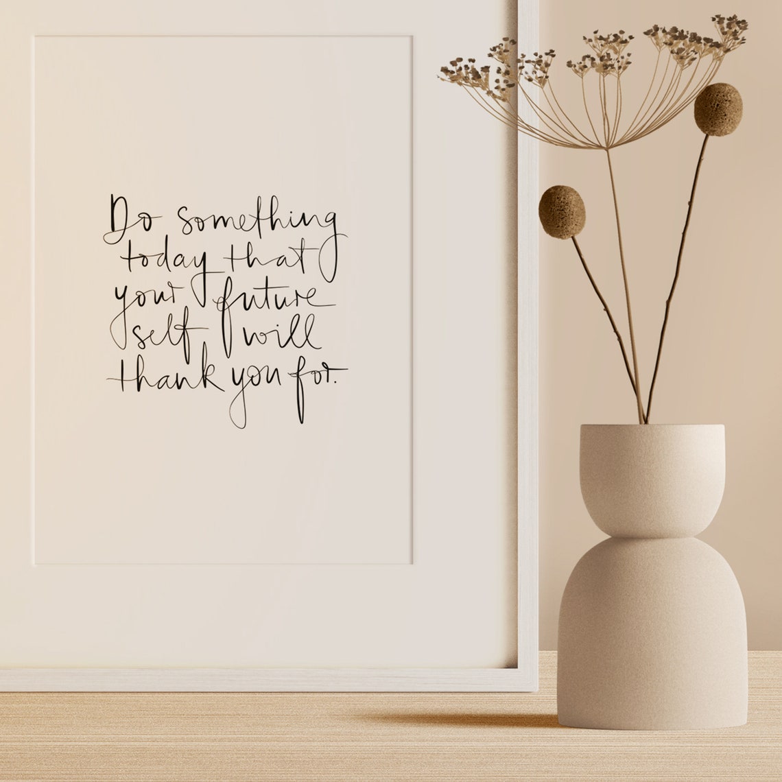 Do Something Today Your Future Self Will Thank You Quote Poster - Image 3