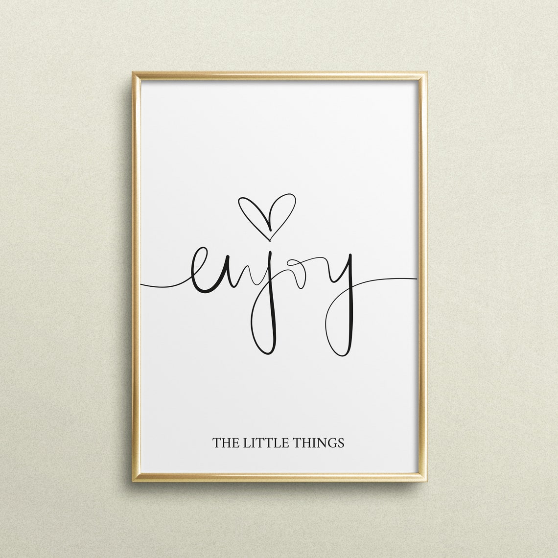 Enjoy the Little Things Heart Handwritten Script Quote Poster