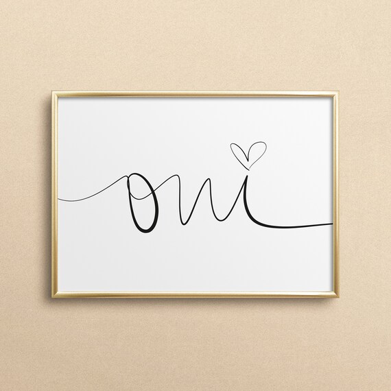 Oui Typography Art Print, Love Quote Poster