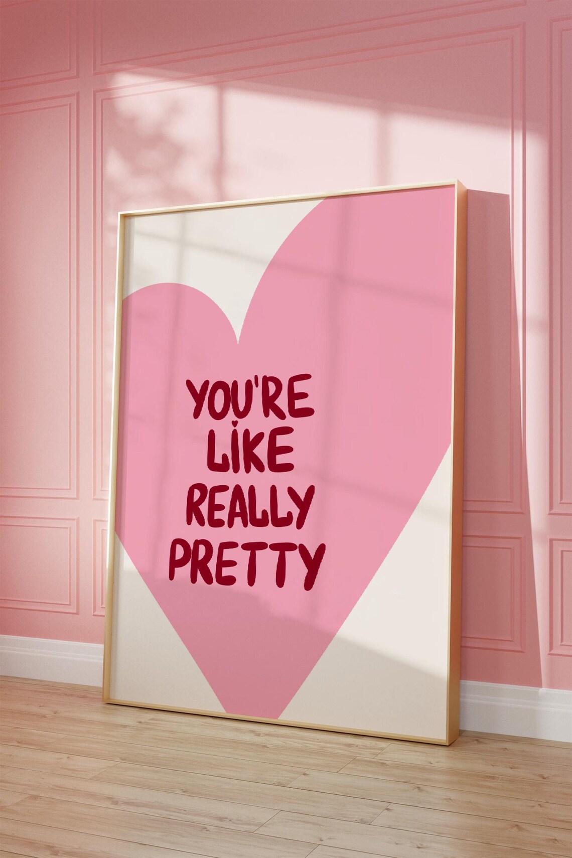 You 27re Like Really Pretty Pink Heart Quote Art Print - Image 2