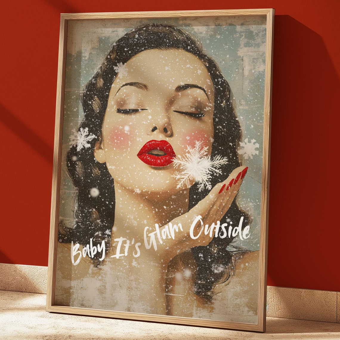 Baby Its Glam Outside Retro Winter Glamour Snowflake Art Poster