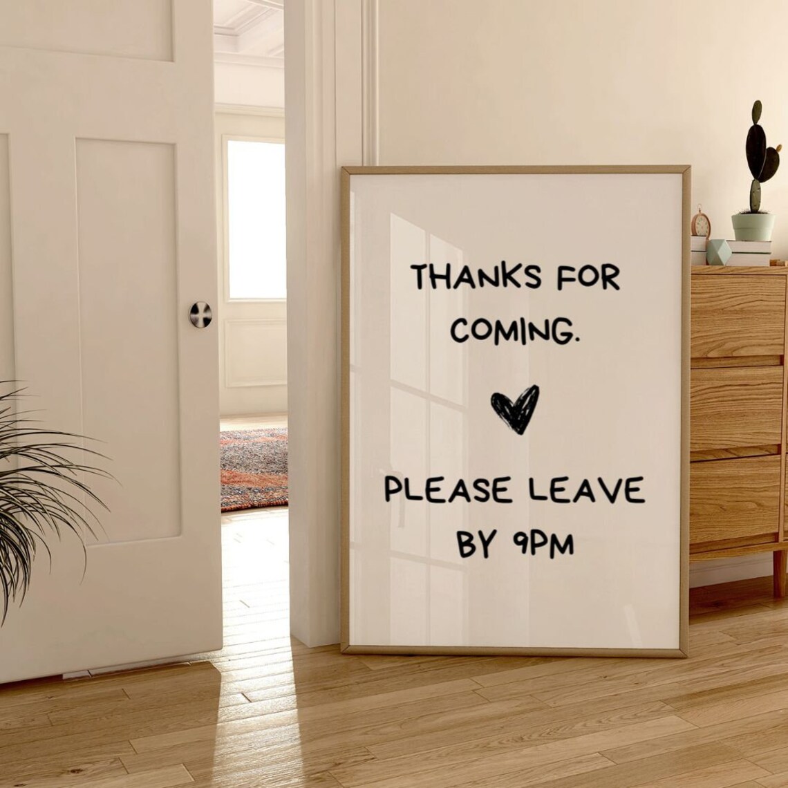 Thanks For Coming Please Leave By 9pm Poster - Image 2