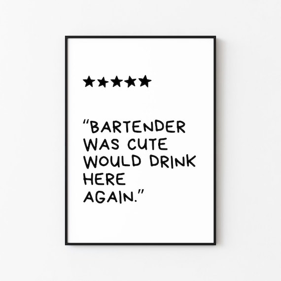 Bartender Was Cute Would Drink Here Again Print Print Frame Wall Dcor Wall Art