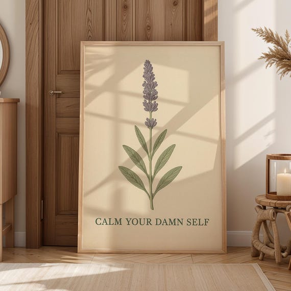 Funny Lavender Botanical Print Calm Your Damn Self