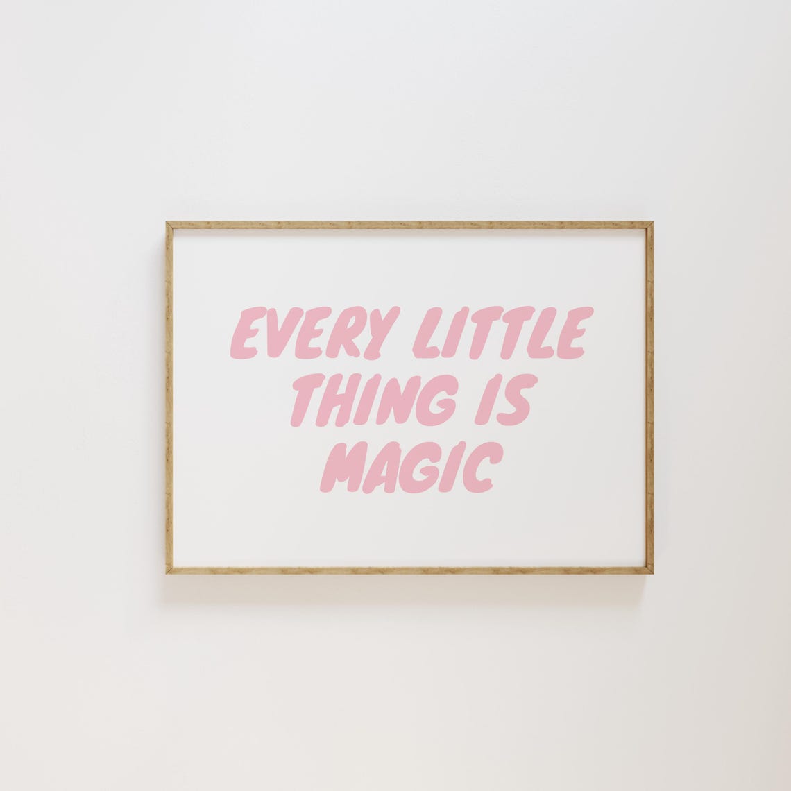 Every Little Thing Is Magic Pink Retro Bubble Lettering Poster