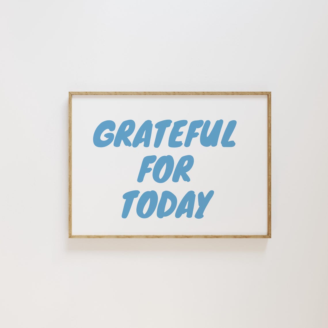Grateful For Today Blue Retro Bubble Lettering Positive Quote Poster