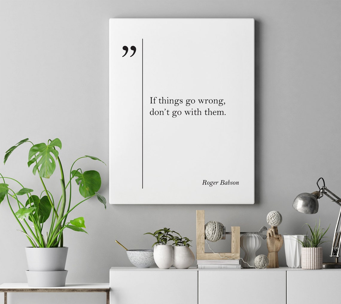 Roger Babson Quote If Things Go Wrong Minimalist Print for Offices - Image 4