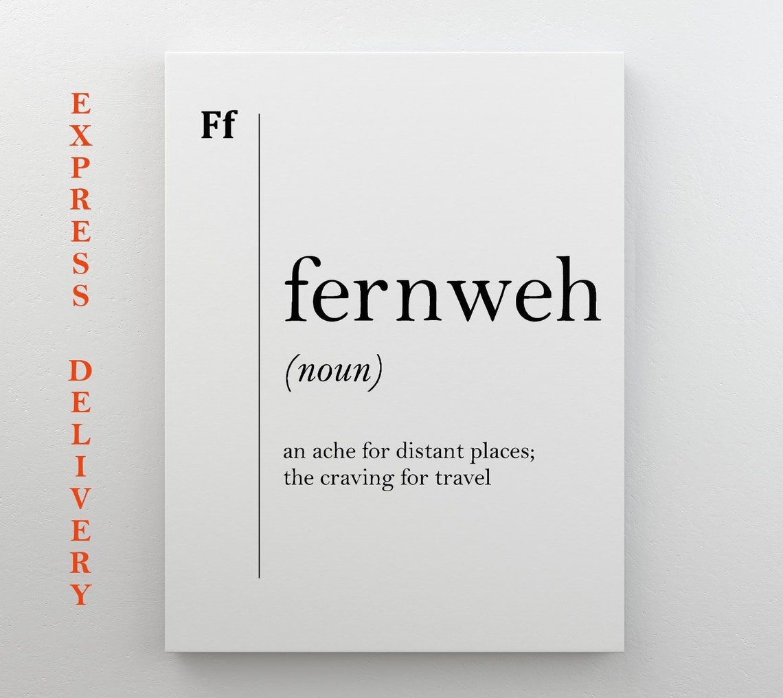 Fernweh Definition Print Wanderlust Travel Craving Typography Wall Art