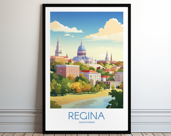 Regina Travel Poster Canada Travel Print Travel Poster Gift Wall Art Hiking Holiday Gift For Her Gift For Him