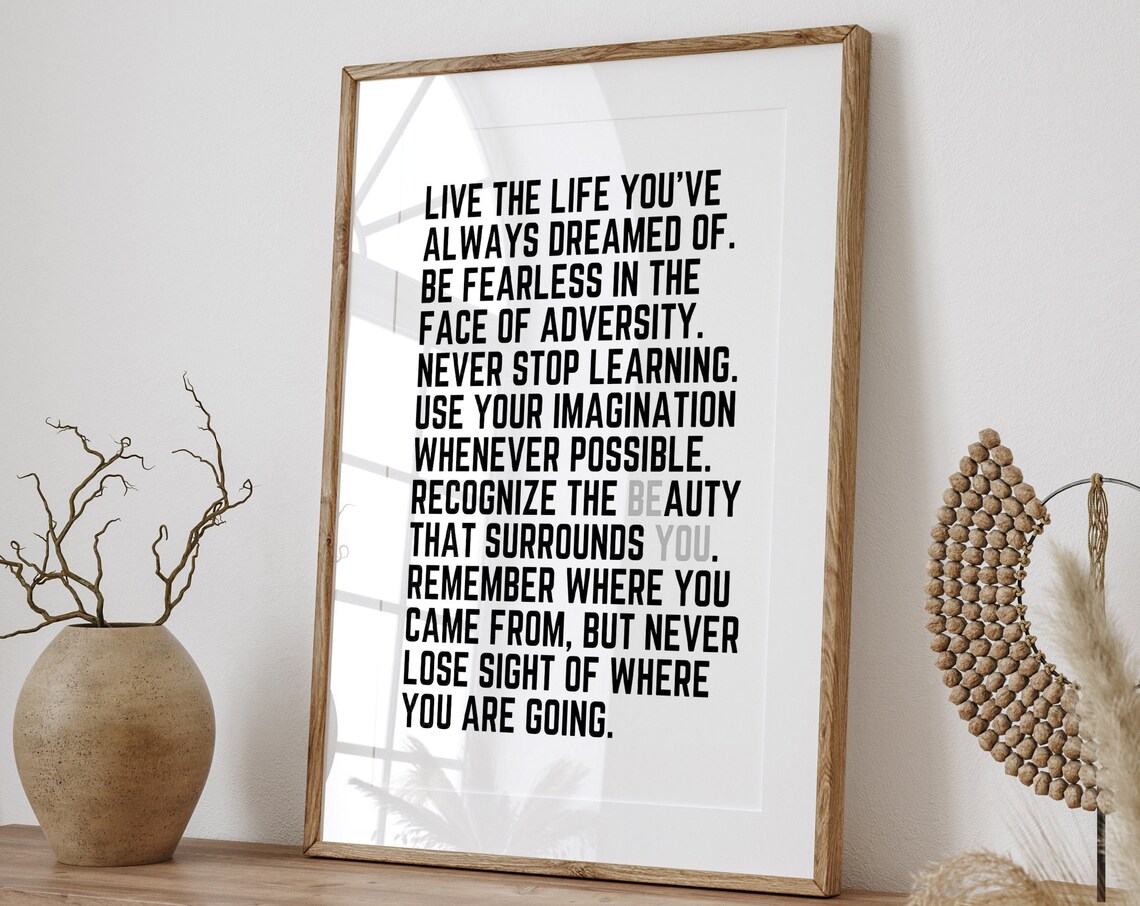 Live The Life Youve Always Dreamed Of Quote Art Print