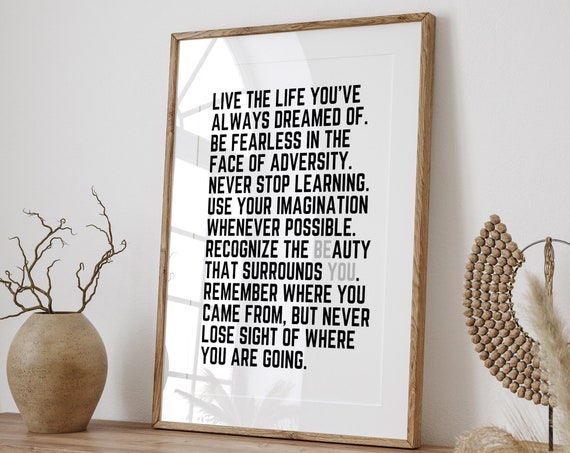 Live The Life Youve Always Dreamed Of Quote Art Print