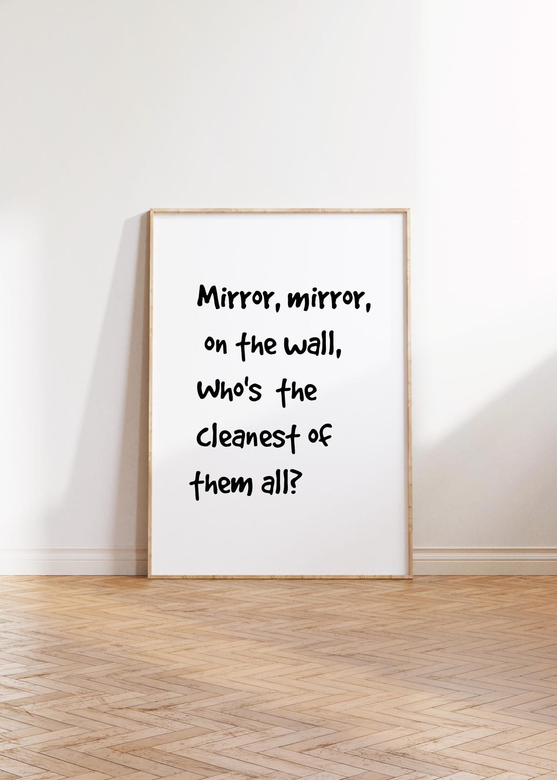 Mirror Mirror On The Wall Cleanest Funny Bathroom Quote Poster