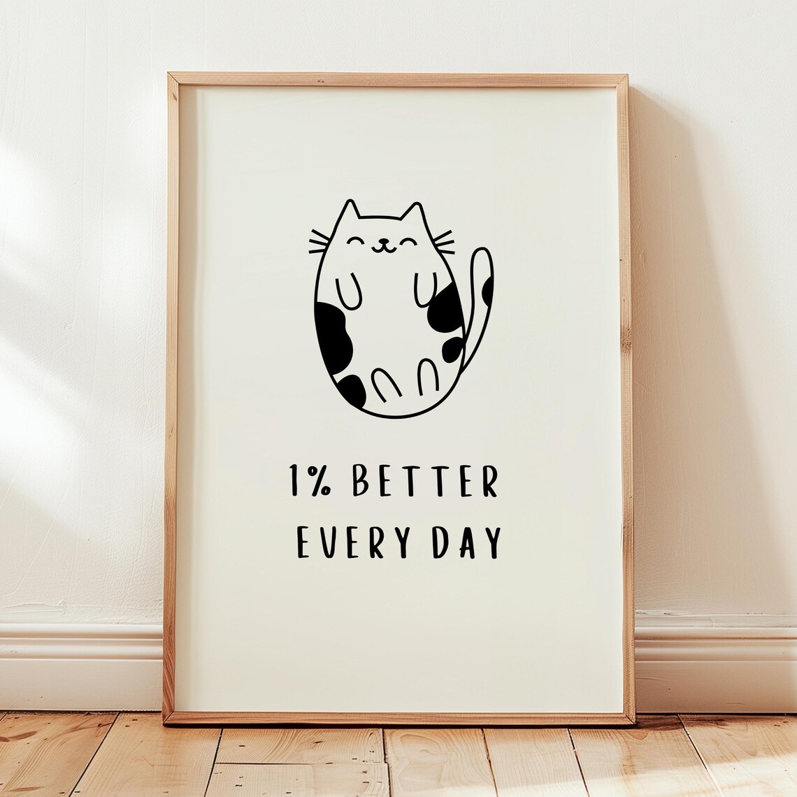 One Percent Better Every Day Cat Quote Motivational Affirmation Poster