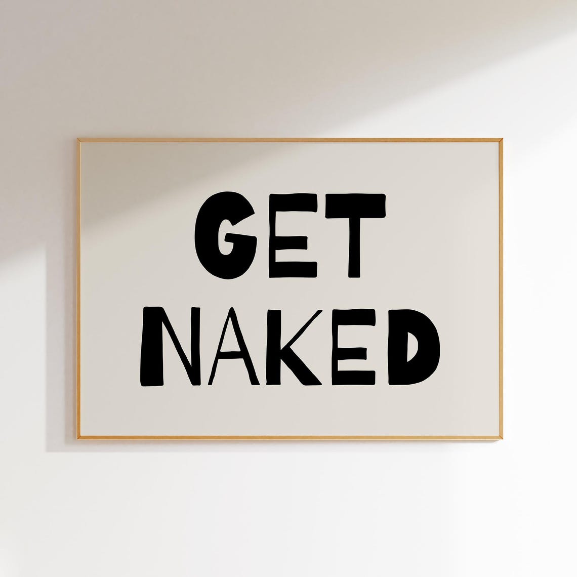 Get Naked Bathroom Typography Art Print