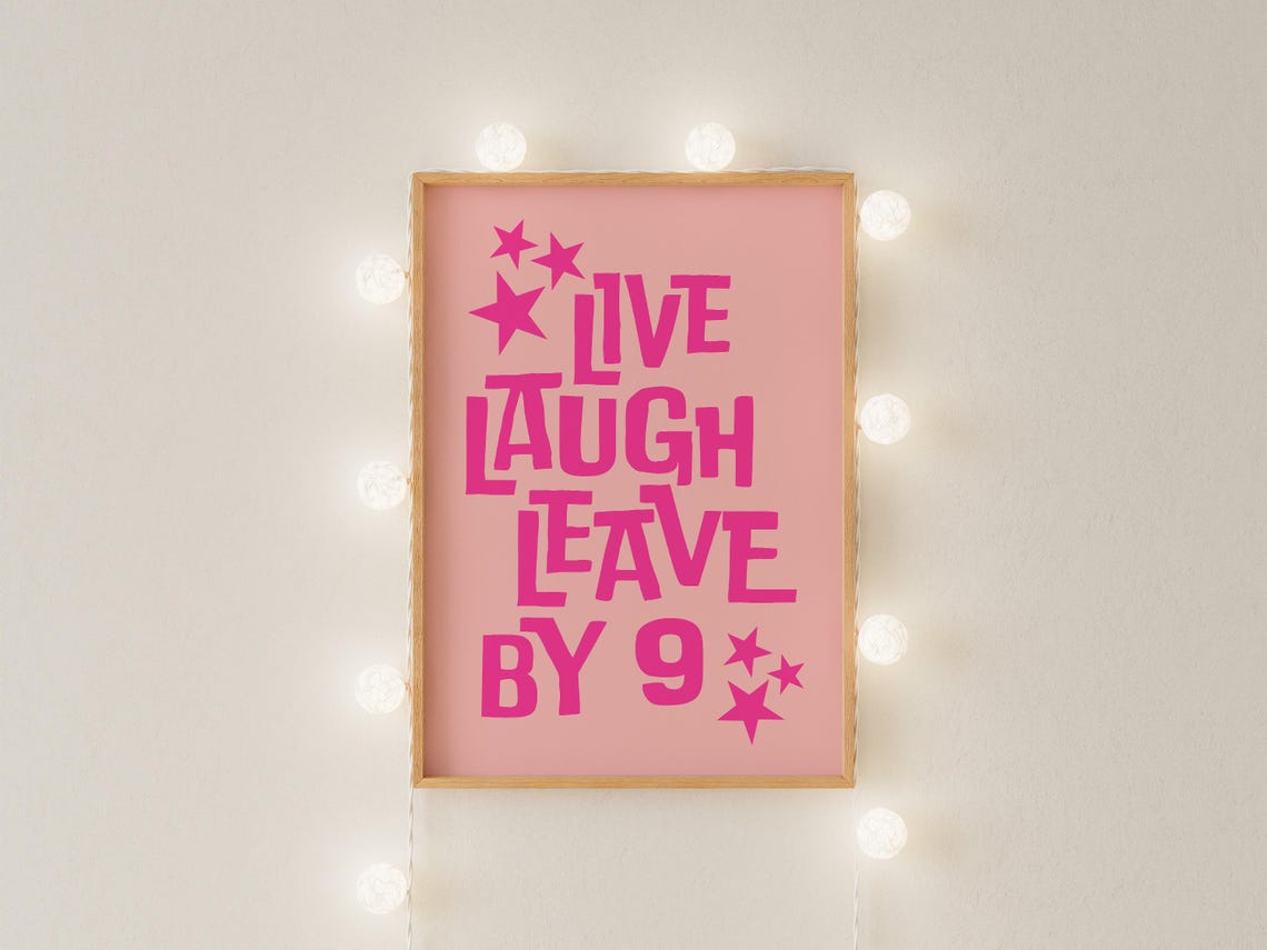 Live Laugh Leave By 9 Funny Hot Pink Typography Quote Poster - Image 4