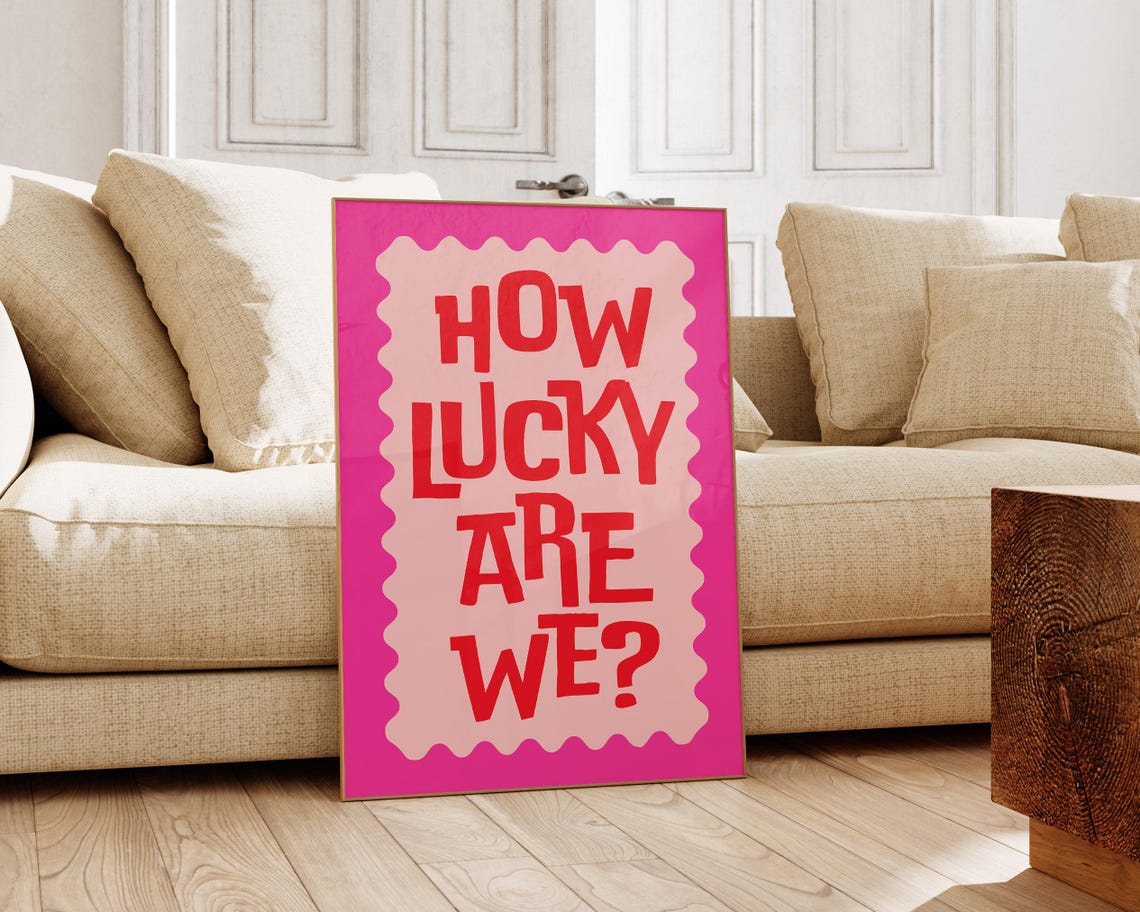 How Lucky Are We Red Hot Pink Maximalist Gratitude Quote Poster - Image 2