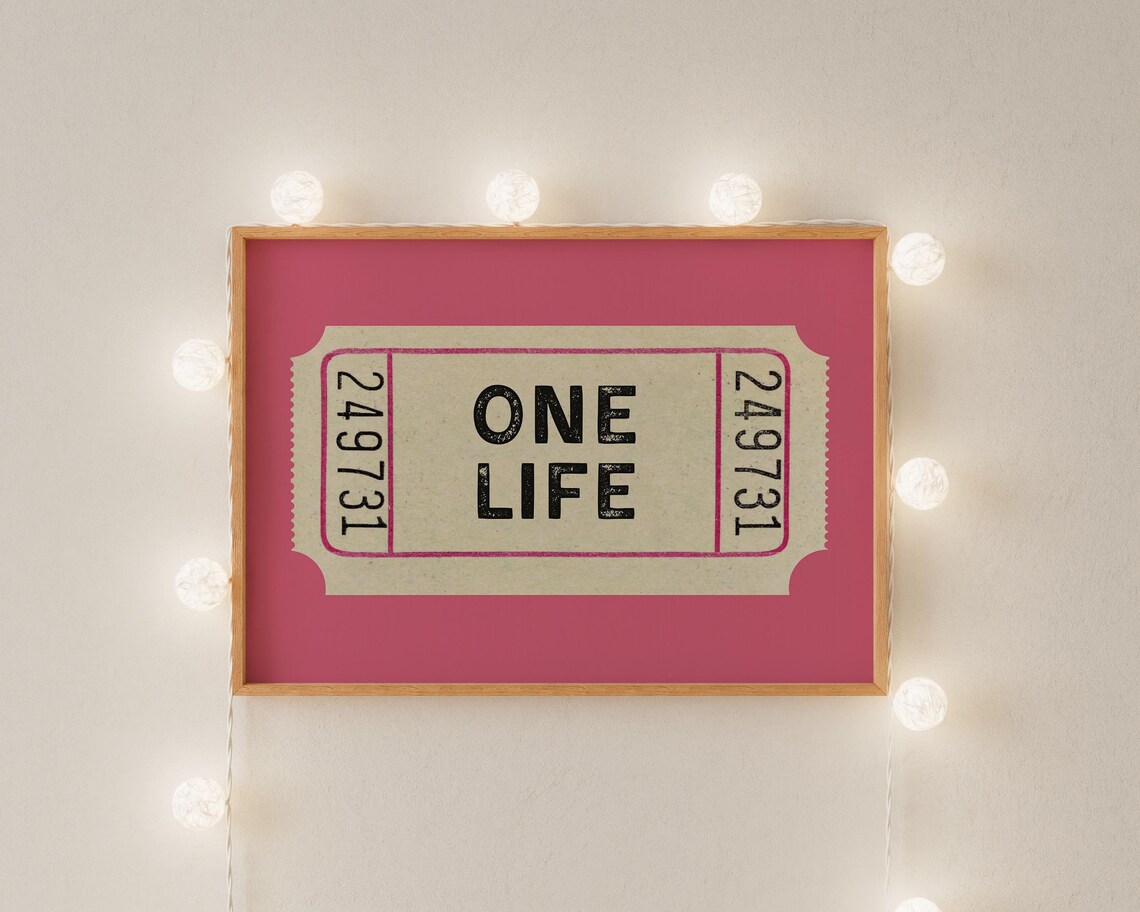 One Life Motivational Vintage Ticket Stub Pink Inspirational Poster - Image 3