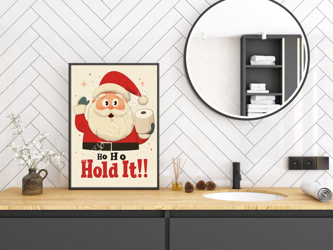 Ho Ho Hold It Funny Santa Christmas Poster Festive Bathroom Humor - Image 3