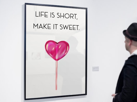 Life Is Short Make It Sweet Glossy Pink Heart Lollipop Poster