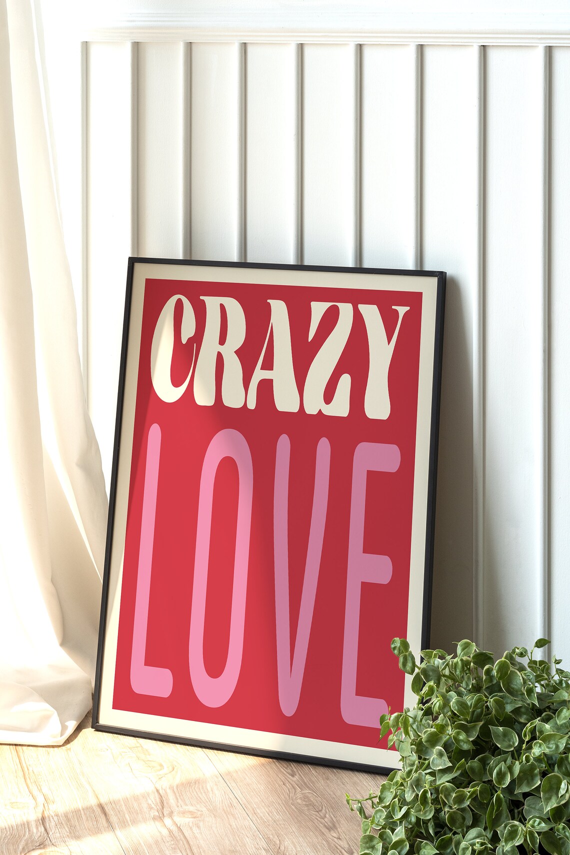 Crazy Love Modern Typography Quote Art Print - Image 3