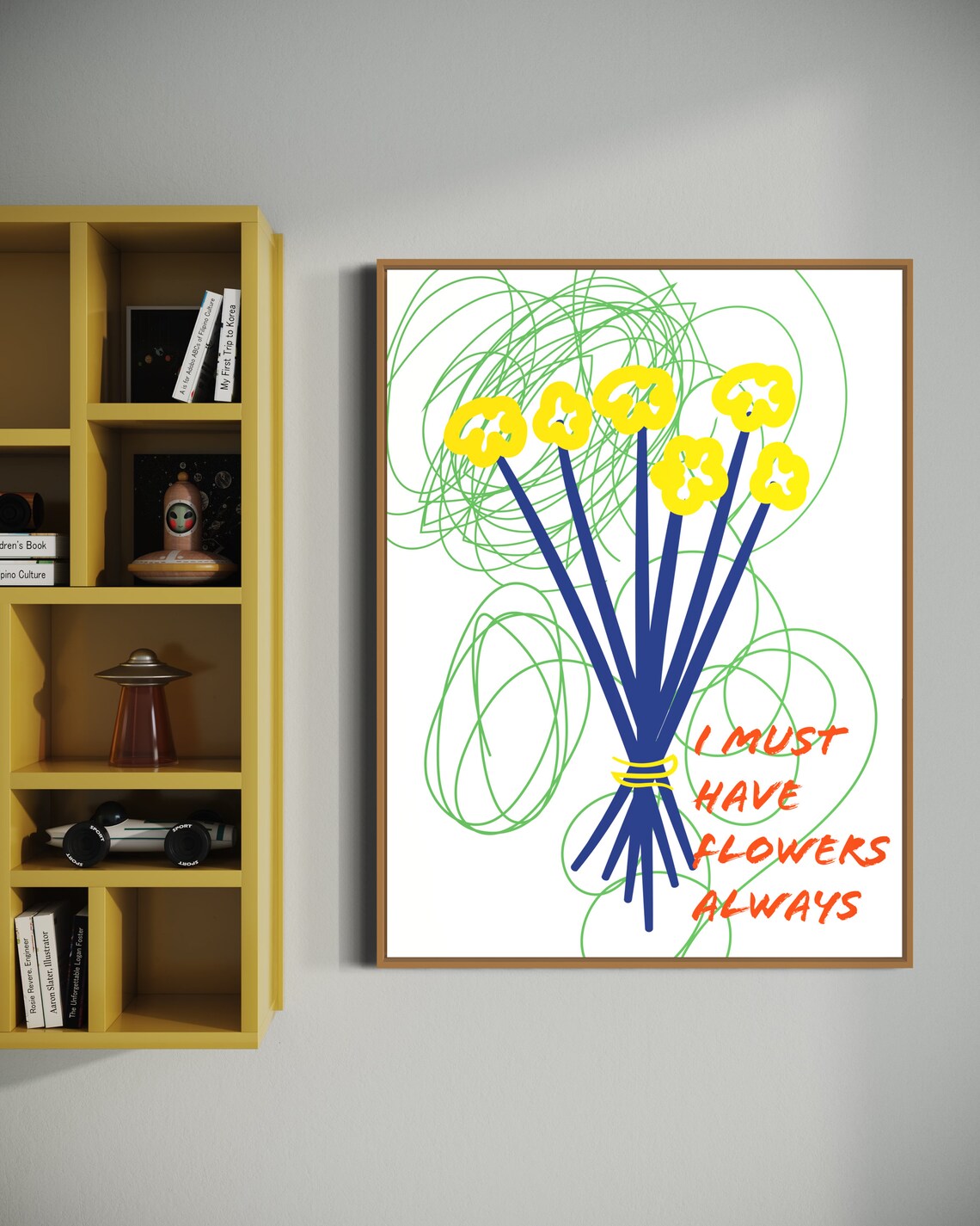I Must Have Flowers Always Colorful Doodle Bouquet Quote Poster Gift - Image 4