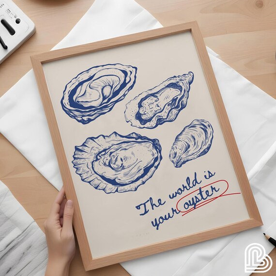 The World Is Your Oyster Blue Seafood Illustration Kitchen Poster