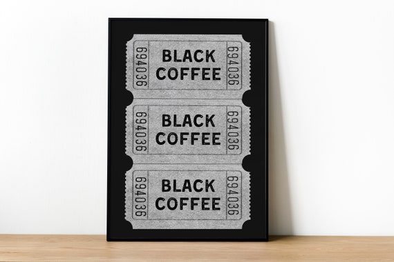Black Coffee Wall Art Aesthetic Kitchen Print Coffee Poster Coffee Bar Print Kitchen Print Ticket Print