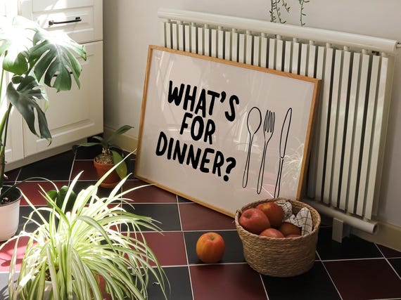 Whats For Dinner Funny Kitchen Wall Art Horizontal Print Aesthetic Kitchen Decor Kitchen Poster Kikiandnim Print