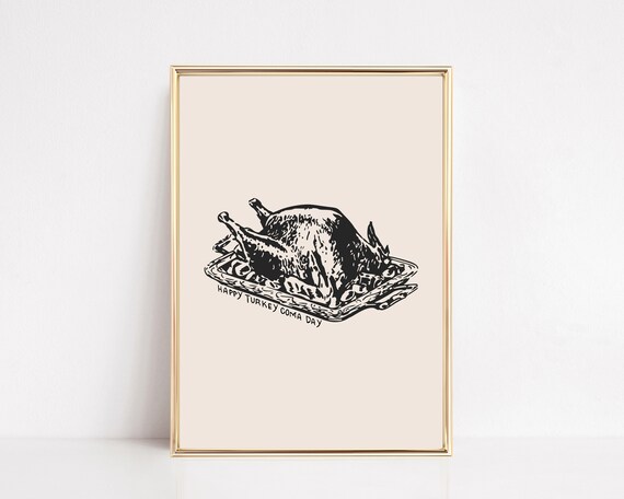 Happy Turkey Coma Day Vintage Roast Turkey Funny Thanksgiving Wall Art