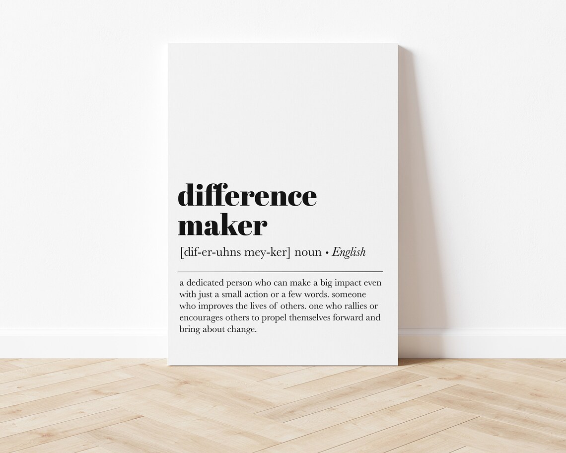 Difference Maker Definition, Minimal Typography Art Print