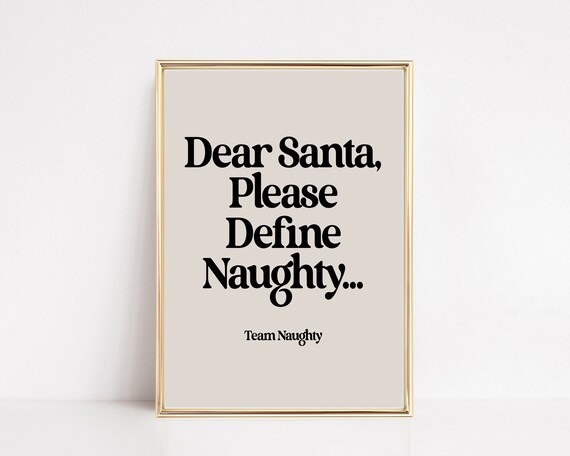 Funny Christmas Dear Santa Naughty Holiday Poster