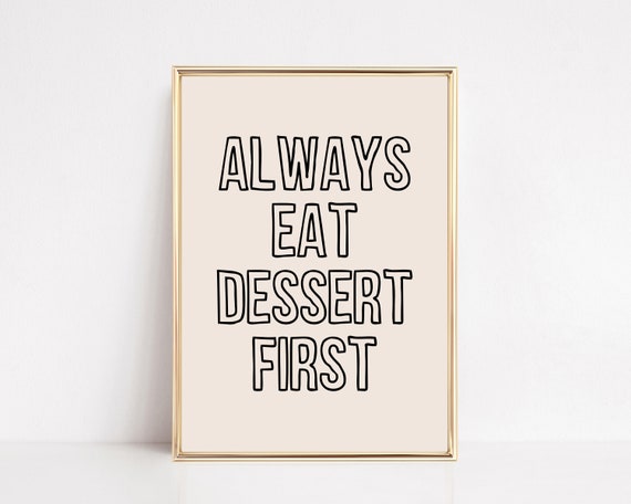 Aesthetic Kitchen Wall Art Eat Dessert First Kitchen Print Dining Room Wall Art Cute Kitchen Decor Print