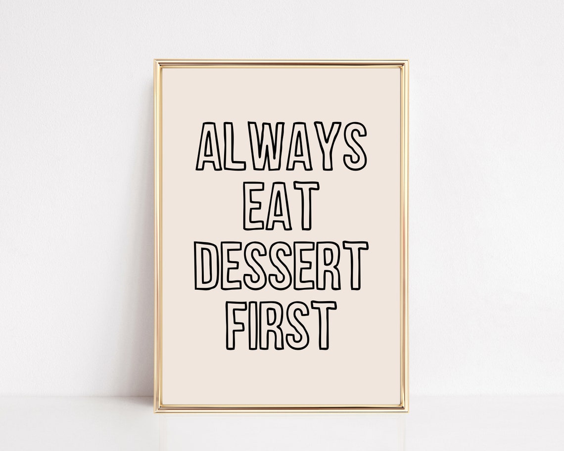 Aesthetic Kitchen Wall Art Eat Dessert First Kitchen Print Dining Room Wall Art Cute Kitchen Decor Print