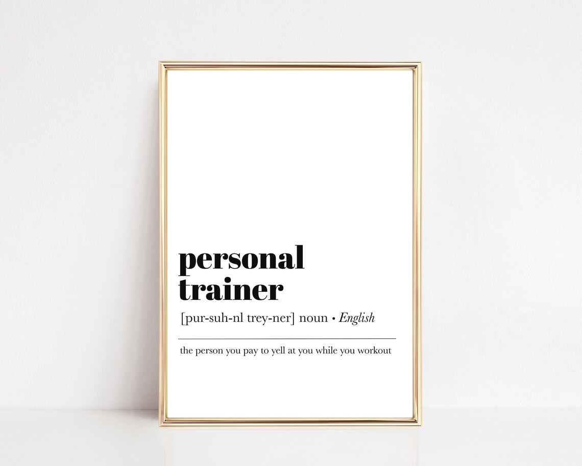 Funny Personal Trainer Definition Print Funny Personal Trainer Gift Home Gym Decor Sports Print Office Wall Art