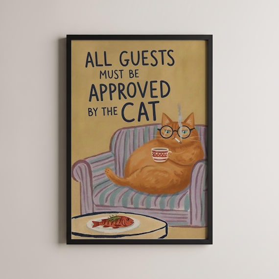 Cat Wall Art Funny Print All Guests Must Be Approved By The Lover Decor Home For Owners