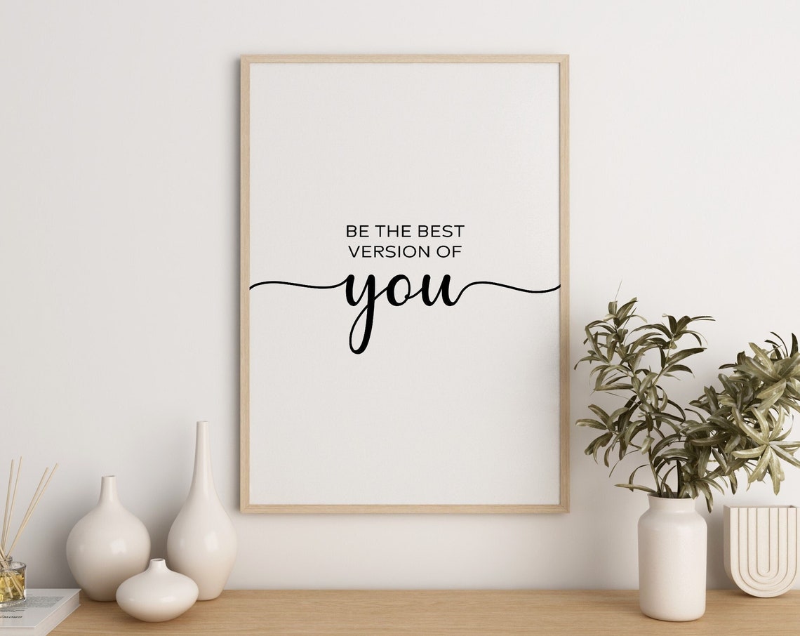 Printable Wall Art Prints Be The Best Version Of You Home Decor Inspirational Quotes Motivational Poster