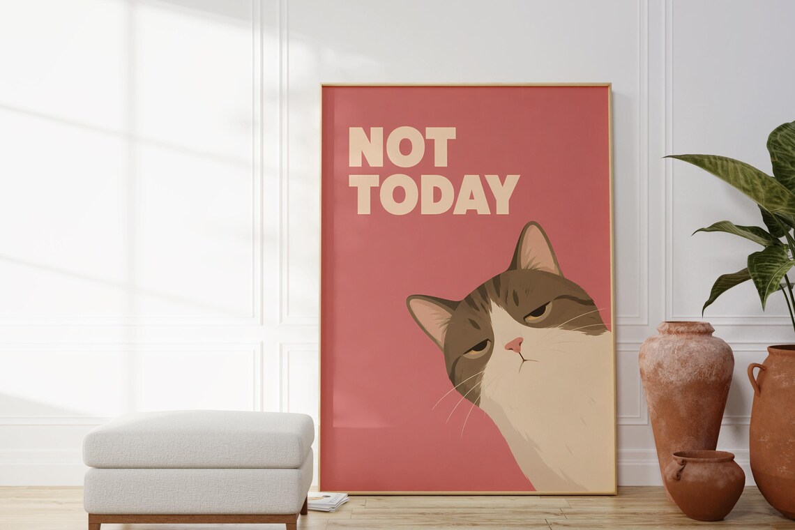 Katze Poster, Lustiger Katzenspruch Art Print