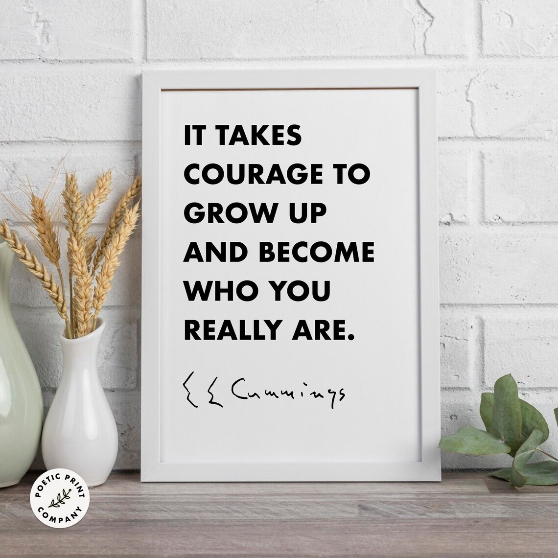 E. E. Cummings Quote Poster, It Takes Courage - Image 6